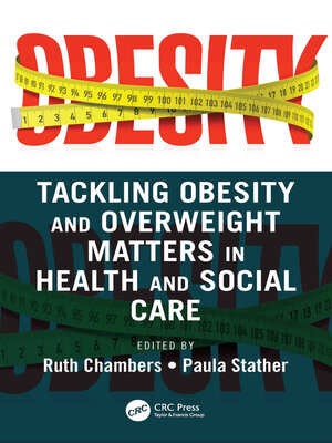 cover image of Tackling Obesity and Overweight Matters in Health and Social Care